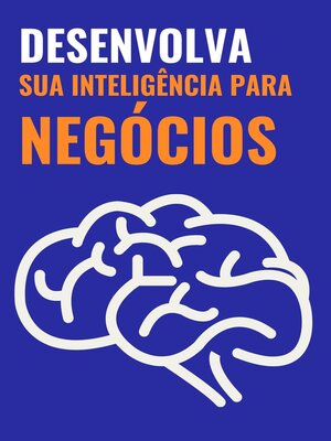 cover image of Desenvolva sua Inteligência para Negócios